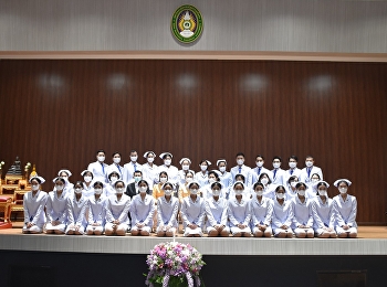 College of Nursing and Health Suan
Sunandha Rajabhat University organized
the “Graduation & Pinning Ceremony” for
Class of 2018 graduates, class 12