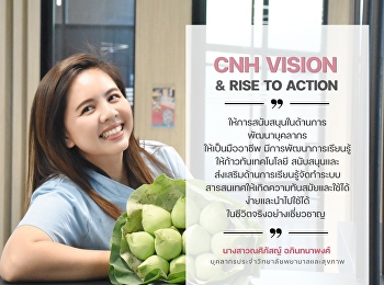 ผู้เข้าร่วมกิจกรรม “CNH Vision & RISE to
Action”